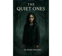 THE QUIET ONES