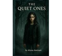 THE QUIET ONES