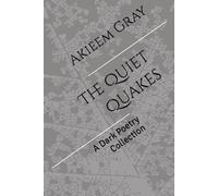 The Quiet Quakes: A Dark Poetry Collection