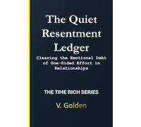 The Quiet Resentment Ledger: Clearing the Emotional Debt of One-Sided Effort in Relationships