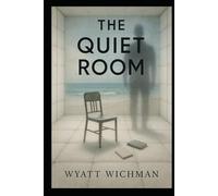 The Quiet Room