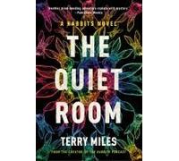The Quiet Room: A Rabbits Novel