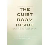The Quiet Room Inside