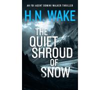 The Quiet Shroud of Snow