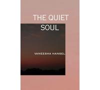 THE QUIET SOUL
