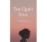 The Quiet Soul - Fragments of a Soul Becoming Whole