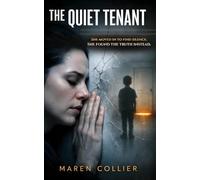 The Quiet Tenant: A Psychological Thriller