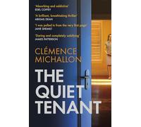 James Patterson – The Quiet Tenant – «Daring and completely satisfying»