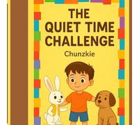 The Quiet Time Challenge