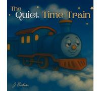 The Quiet Time Train
