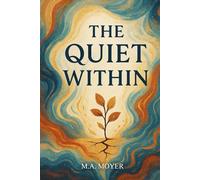 The Quiet Within