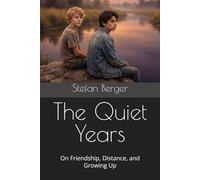 The Quiet Years: On Friendship, Distance, and Growing Up