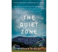 The Quiet Zone by Stephen Kurczy Paperback Book Stephen Kurczy (Auteur)