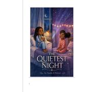The Quietest Night: A story of being better together