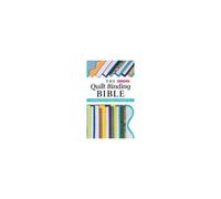 The Quilt Binding Bible