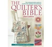 The Quilter's Bible - How to make a quilt and much more - [Version Originale] Inconnu (Auteur)