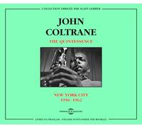 Quintessence - New York city 1956-1962