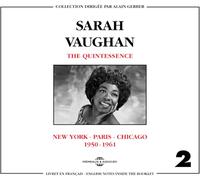 The Quintessence Volume 2 New York-Chicago-Paris 1950-1961