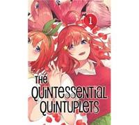The Quintessential Quintuplets 1 by Negi Haruba Negi Haruba (Auteur)