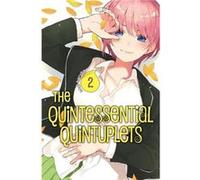 The Quintessential Quintuplets 2 by Negi Haruba Unknown (Auteur)