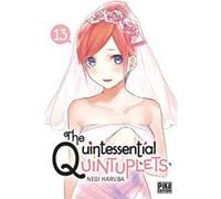 The Quintessential Quintuplets T13 Negi Haruba (Dessinateur), Negi Haruba (Auteur)