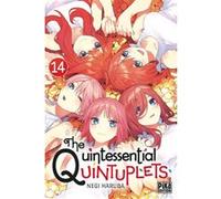 Negi Haruba – The Quintessential Quintuplets Tome 14 – Broché – Pika Édition