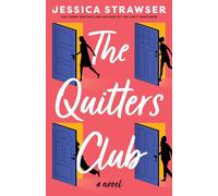 The Quitters Club: A Novel