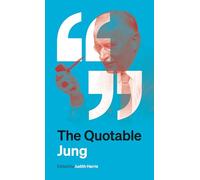 C. G. Jung – The Quotable Jung – Poche