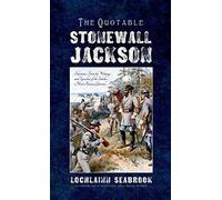 The Quotable Stonewall Jackson