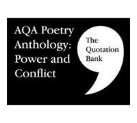 The Quotation Bank: AQA Poetry Anthology - Power and Conflict GCSE Revision and Study Guide for English Literature 9-1 Esse Publishing Limited (Auteur)