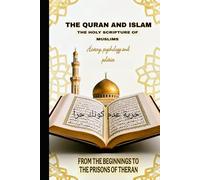 THE QUR’AN AND ISLAM: History, psychologist and politics