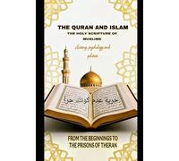 THE QUR’AN AND ISLAM: History, psychologist and politics
