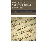 The Quran and Its Biblical Reflexes by Mark Durie Mark Durie (Auteur)