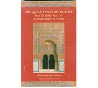 The Qur'An And The Prophet In The Writings Of Shaykh Ahmad Al-Alawi (Paperback) Ahmad Al - Alawi, Khalid Williams (Auteur)