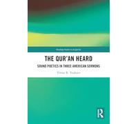 The Qur'an Heard: Sound Poetics in Three American Sermons