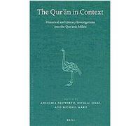 The Qur'an in Context, Texts and Studies on the Qur'an
