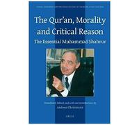 The QurʾAn, Morality And Critical Reason