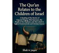 The Qur'an Relates to the Children of Israel