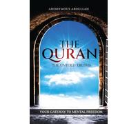 The Quran, The Untold Truths