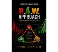 The R.A.W. Approach - John David Smith - Scribe & Canvas Publishing - ebook (ePub) - Livre