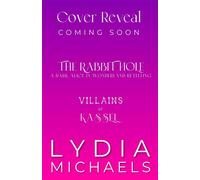 The Rabbit Hole A Dark and Twisted Alice in Wonderland Retelling - Lydia Michaels - Bailey Brown Publishing - ebook (ePub) - Livre
