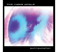 The Rabid Whole - Autraumaton [Import]
