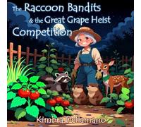 The Raccoon Bandits and the Great Grape Heist Competition