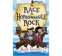 The Race to Hornswaggle Rock by Ruth Quayle Unknown (Auteur)