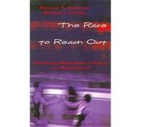 The Race to Reach Out Michael J. Coyner (Auteur)