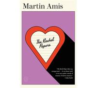 The Rachel Papers A Novel - Martin Amis - Picador/libri - ebook (ePub) - Livre