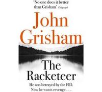 The Racketeer John Grisham (Auteur)