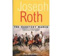The Radetzky March by Joseph Roth & Introduction by Nadine Gordimer Joseph Roth (Auteur)