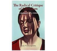 The Radical Critique Of Liberalism