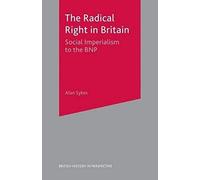 The Radical Right In Britain